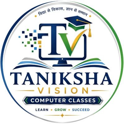 Taniksha Vision Computer Classes